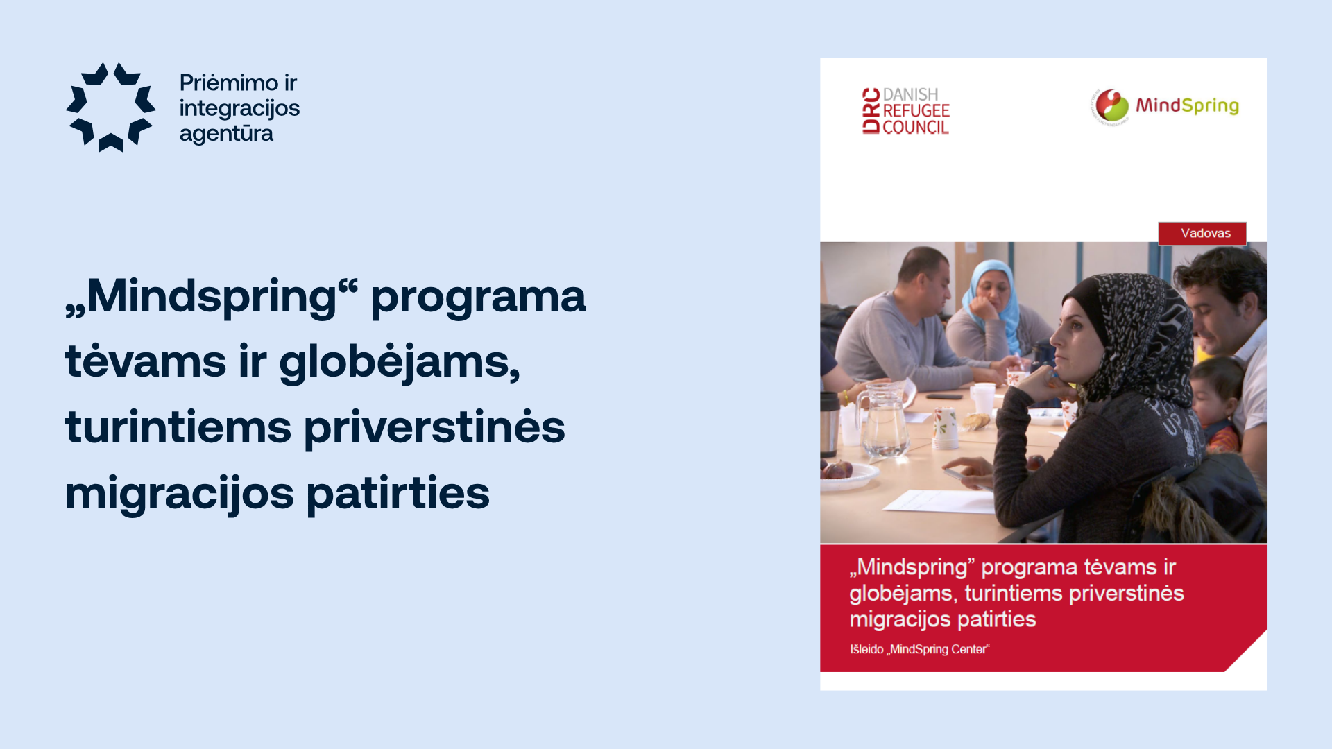 Mindspring programa tevams ir globejams, turintiems priverstines migracijos patirties.png